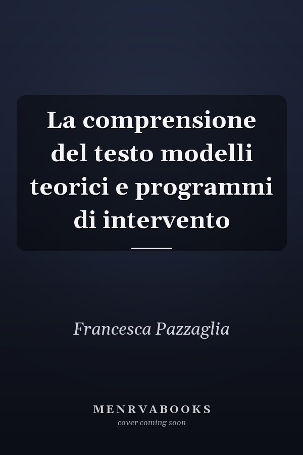 La comprensione del testo modelli teorici e programmi di intervento