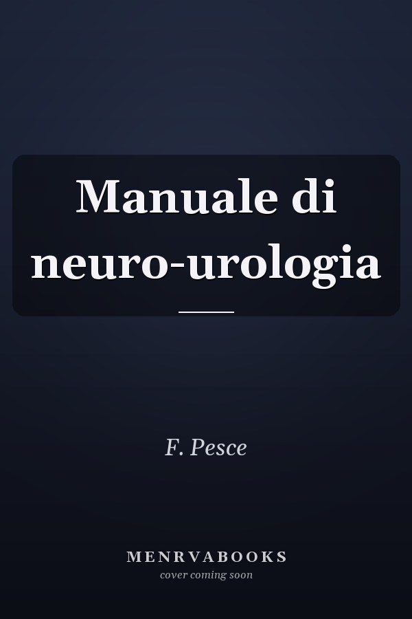 Manuale di neuro-urologia