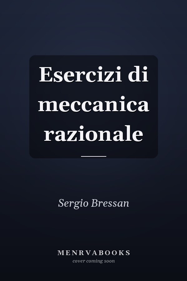 Esercizi di meccanica razionale