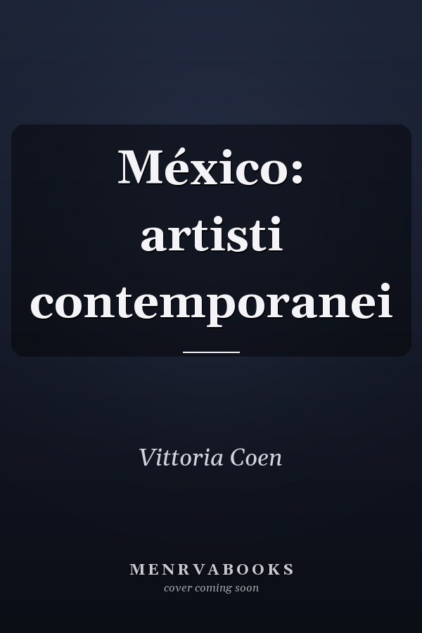 México: artisti contemporanei