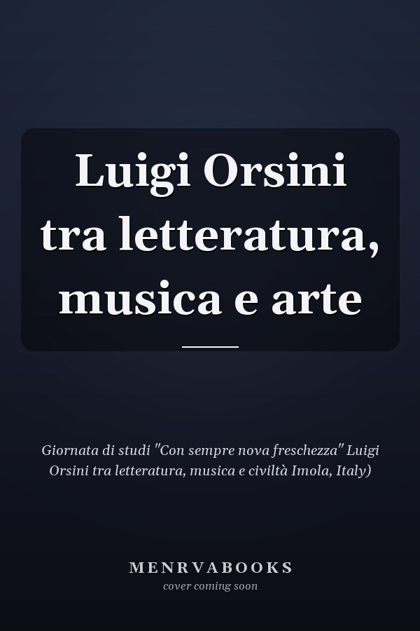 Luigi Orsini tra letteratura, musica e arte