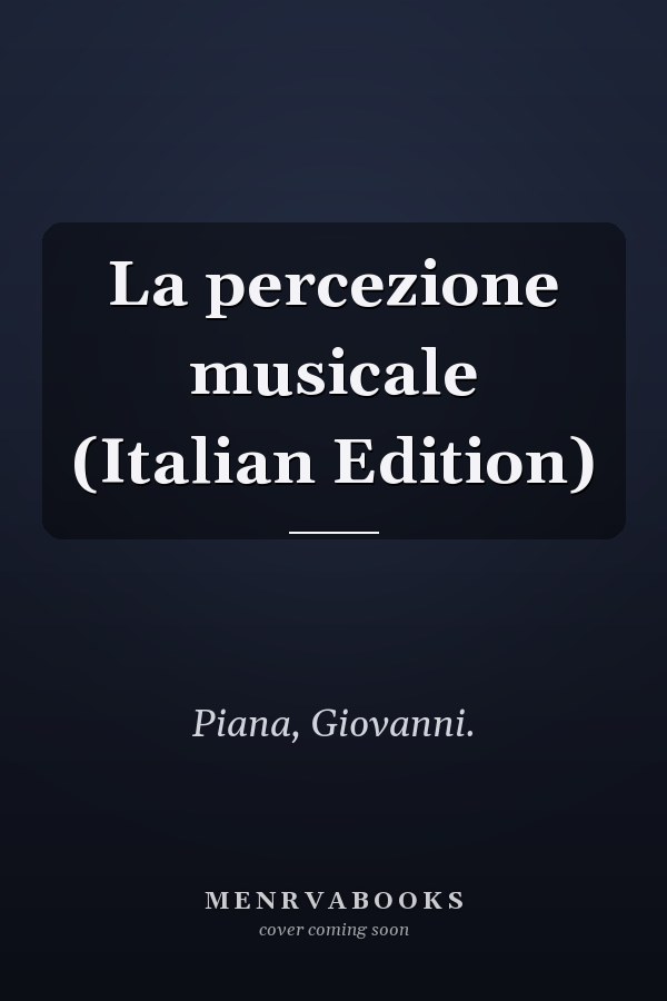 La percezione musicale (Italian Edition)