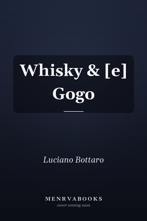 Whisky & [e] Gogo
