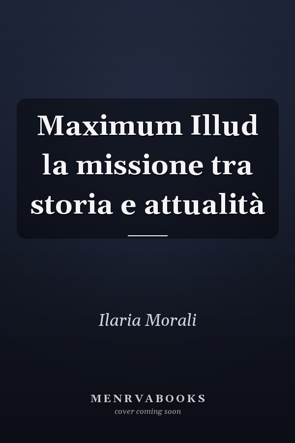 Maximum Illud la missione tra storia e attualità