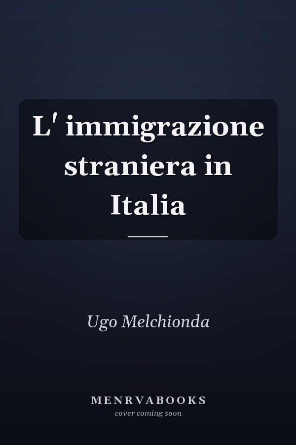 L' immigrazione straniera in Italia