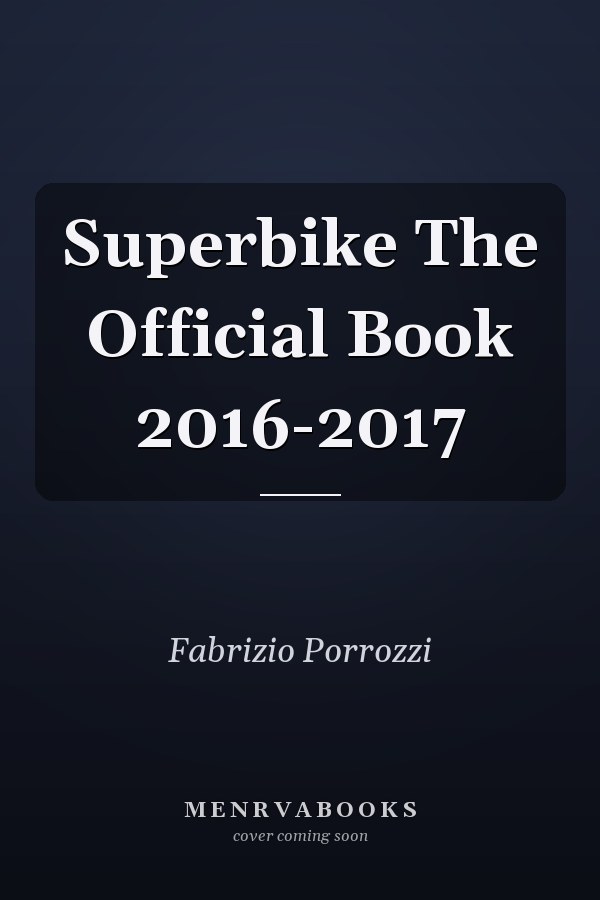Superbike The Official Book 2016-2017