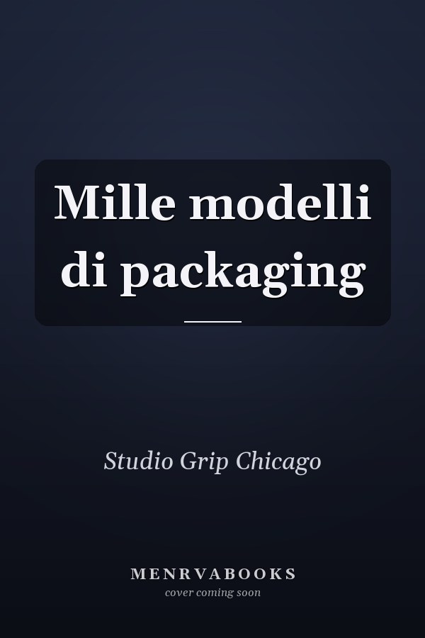 Mille modelli di packaging