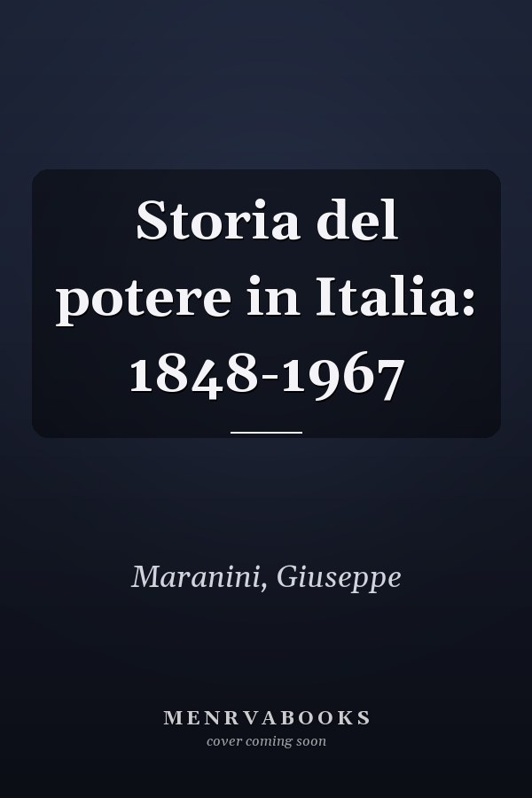Storia del potere in Italia: 1848-1967