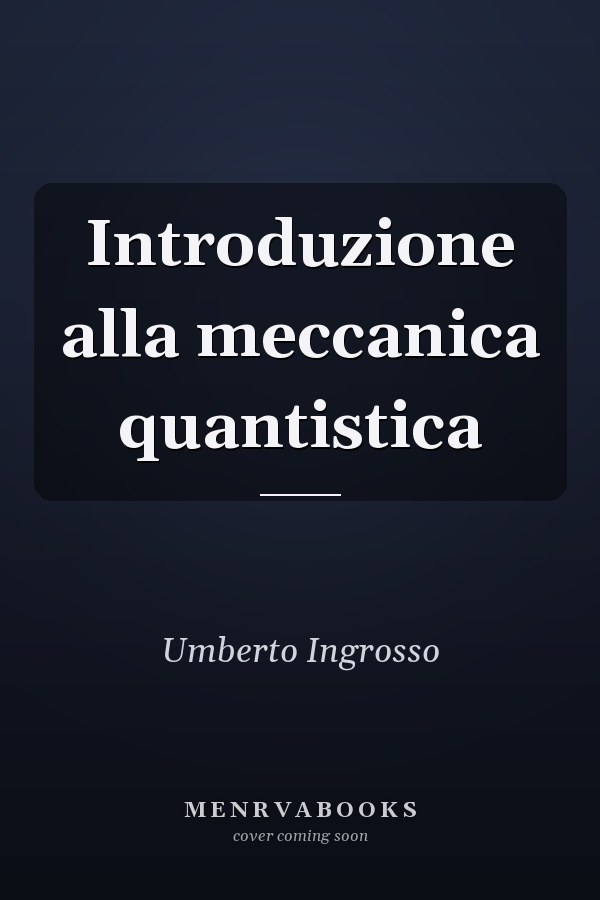 Introduzione alla meccanica quantistica