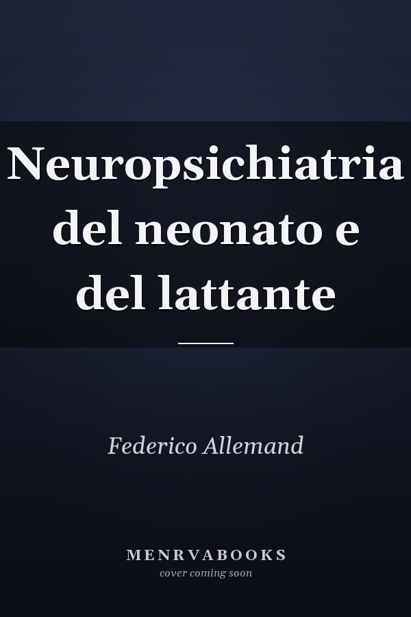 Neuropsichiatria del neonato e del lattante