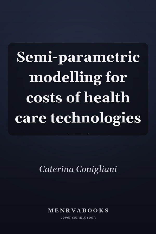 Semi-parametric modelling for costs of health care technologies