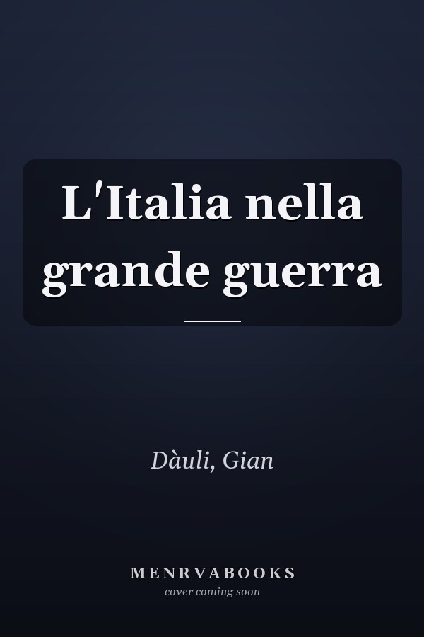 L'Italia nella grande guerra