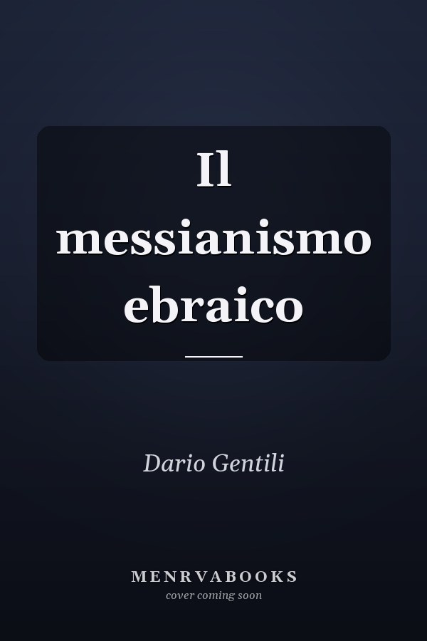 Il messianismo ebraico