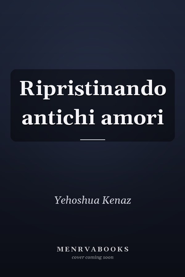 Ripristinando antichi amori