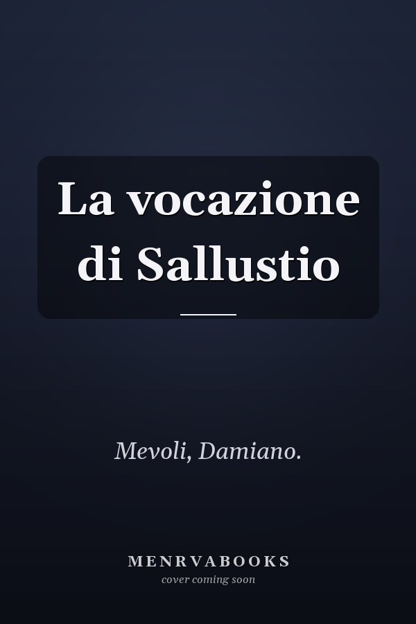La vocazione di Sallustio