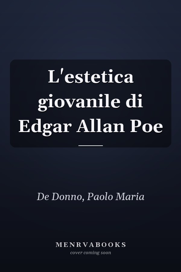 L'estetica giovanile di Edgar Allan Poe