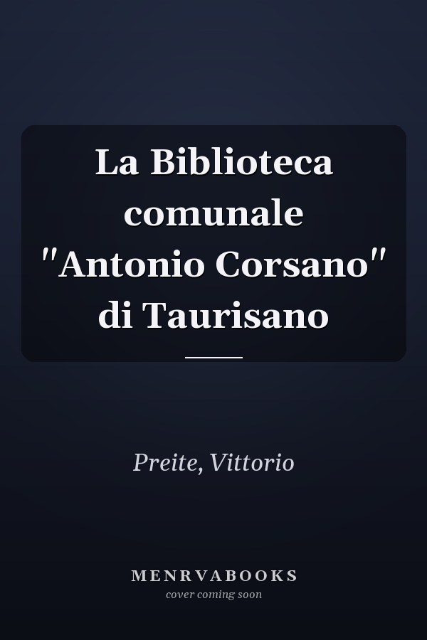 La Biblioteca comunale "Antonio Corsano" di Taurisano