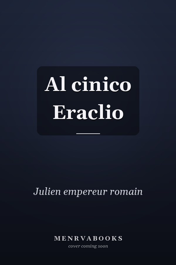 Al cinico Eraclio