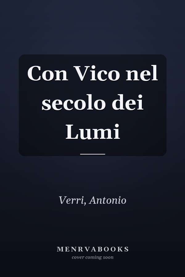 Con Vico nel secolo dei Lumi