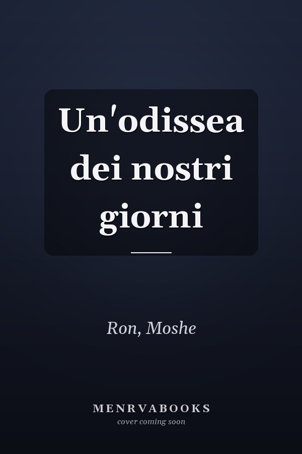 Un'odissea dei nostri giorni