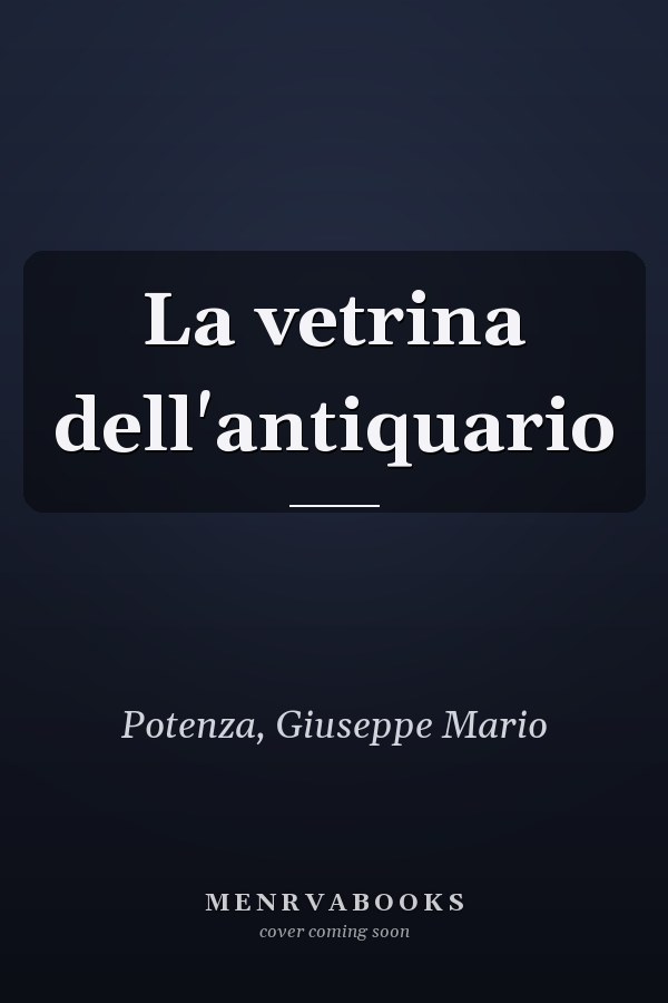 La vetrina dell'antiquario