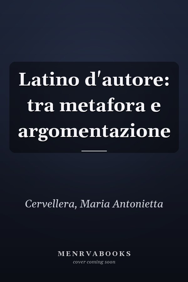 Latino d'autore: tra metafora e argomentazione