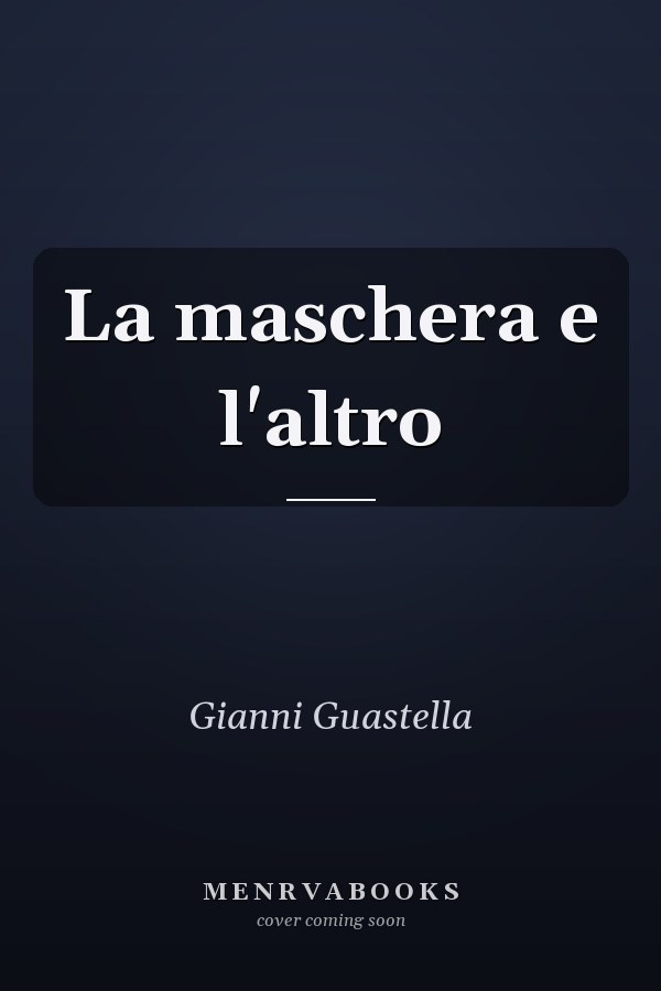 La maschera e l'altro
