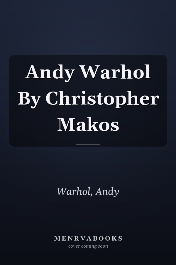 Andy Warhol By Christopher Makos