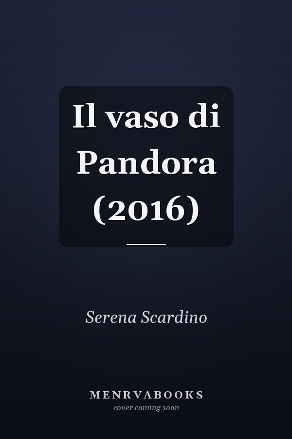 Il vaso di Pandora (2016)