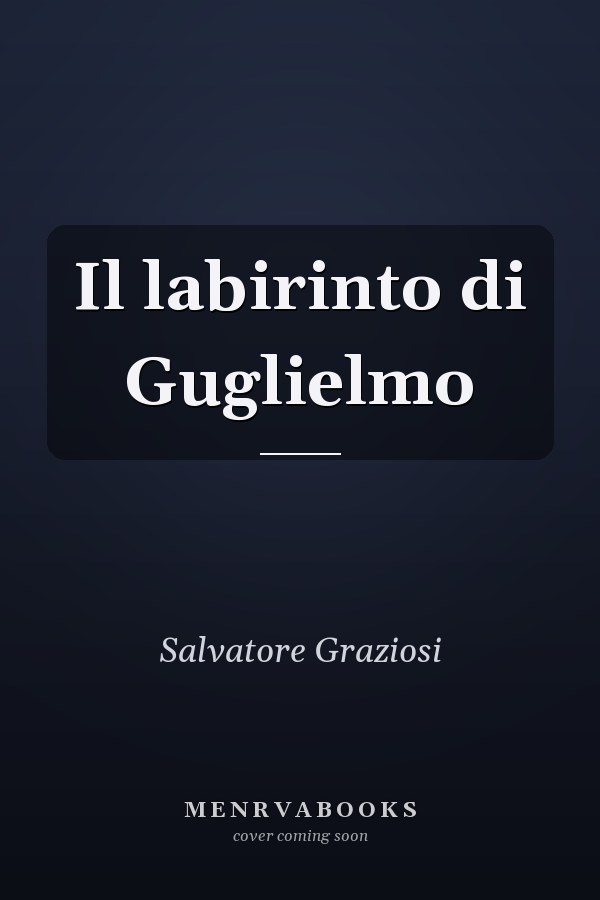 Il labirinto di Guglielmo