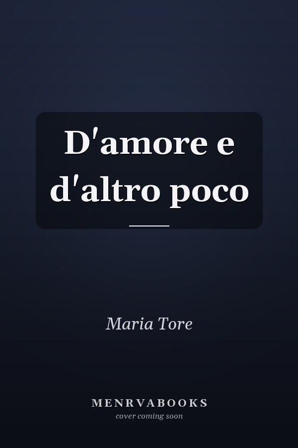 D'amore e d'altro poco