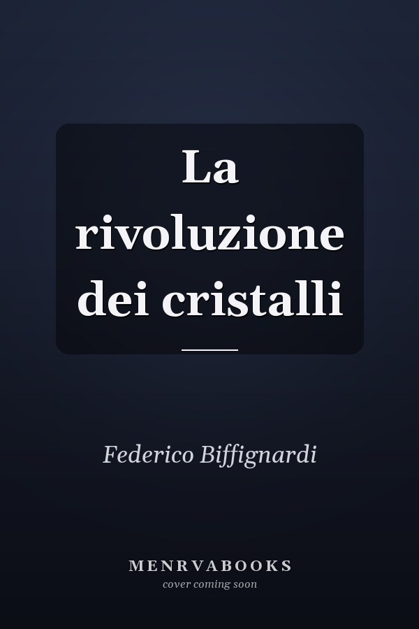 La rivoluzione dei cristalli
