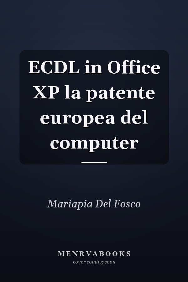 ECDL in Office XP la patente europea del computer