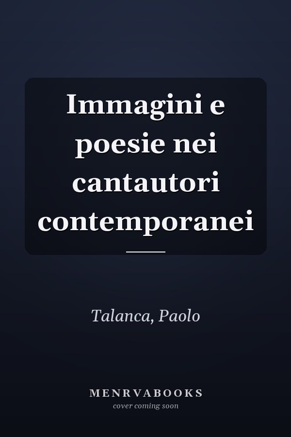 Immagini e poesie nei cantautori contemporanei