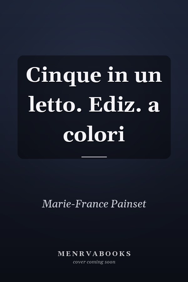 Cinque in un letto. Ediz. a colori