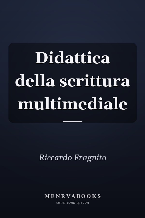 Didattica della scrittura multimediale