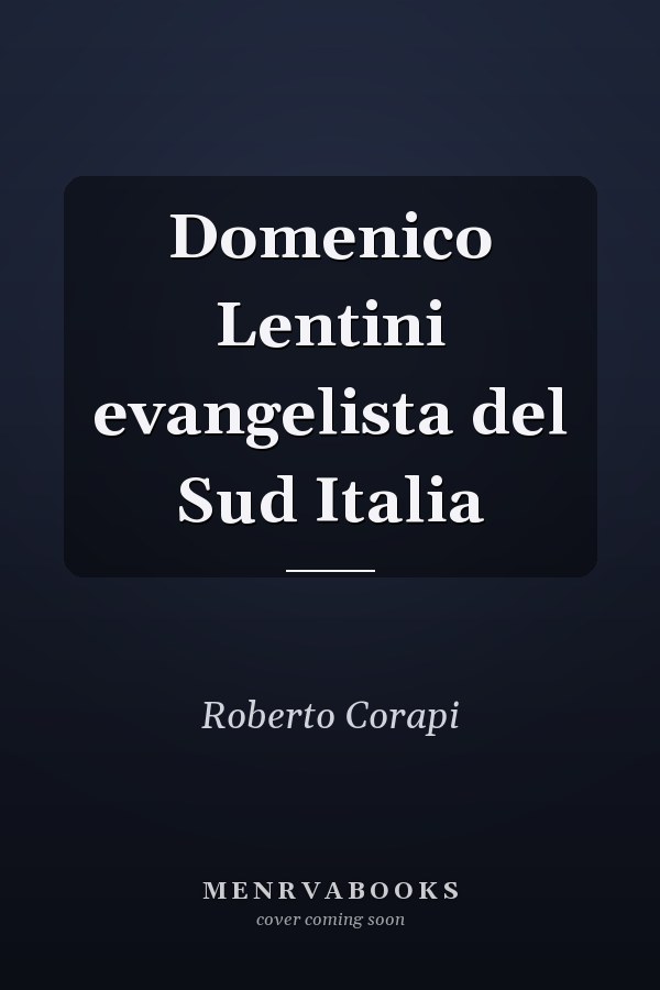 Domenico Lentini evangelista del Sud Italia