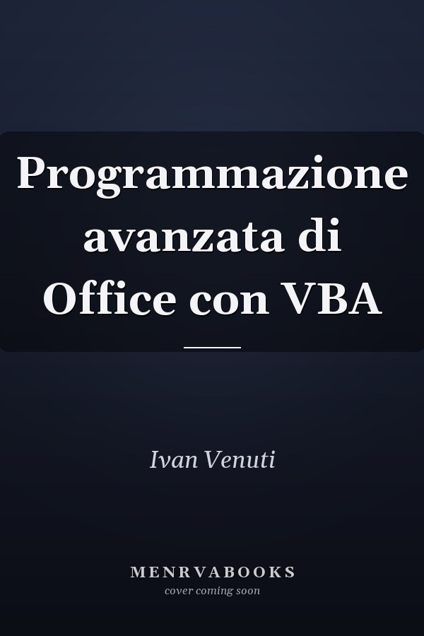 Programmazione avanzata di Office con VBA