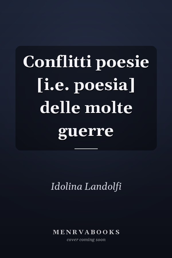 Conflitti poesie [i.e. poesia] delle molte guerre