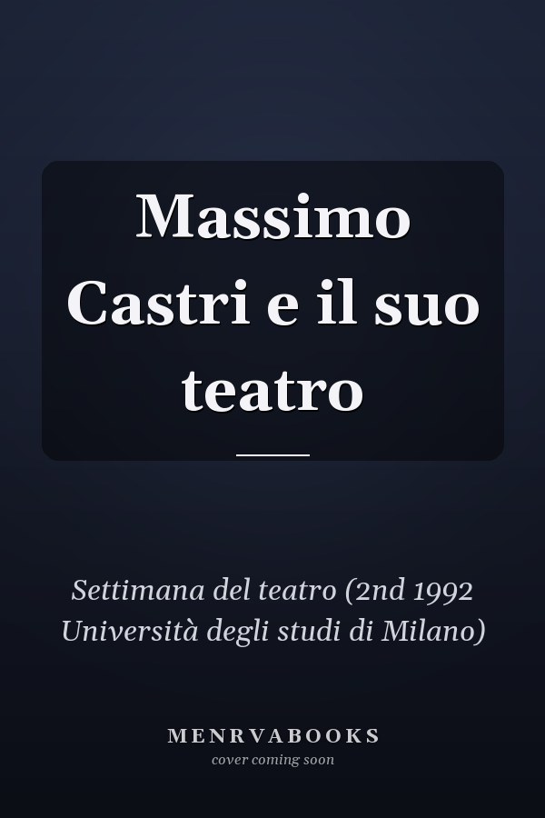 Massimo Castri e il suo teatro