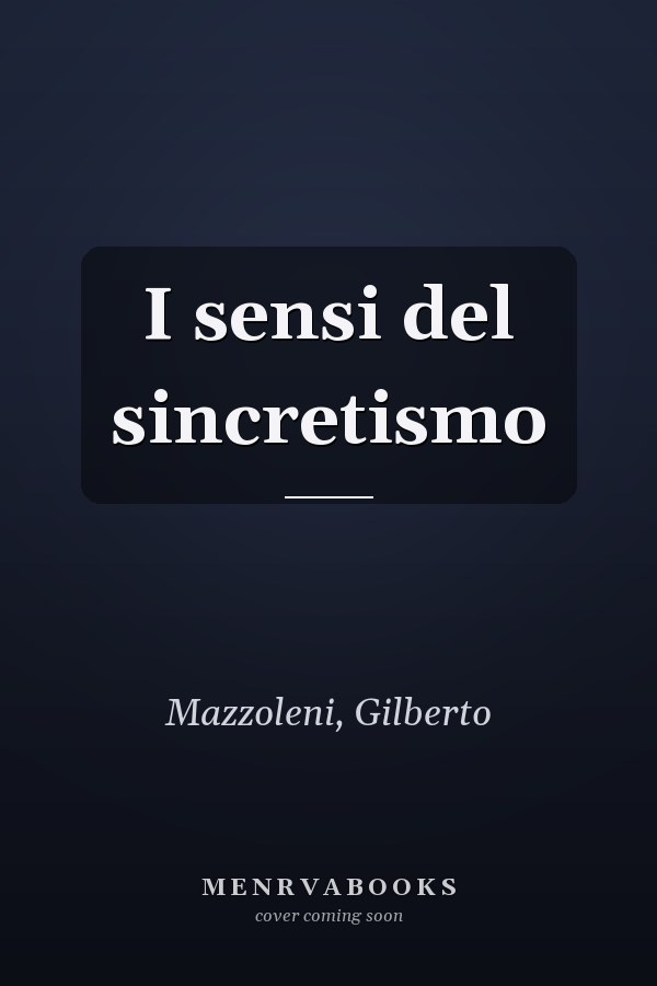 I sensi del sincretismo