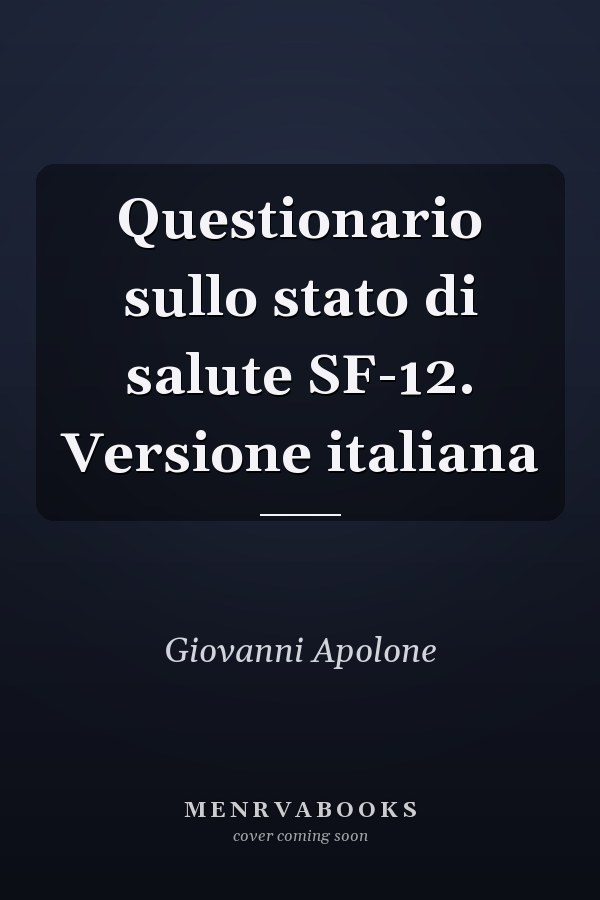 Questionario sullo stato di salute SF-12. Versione italiana