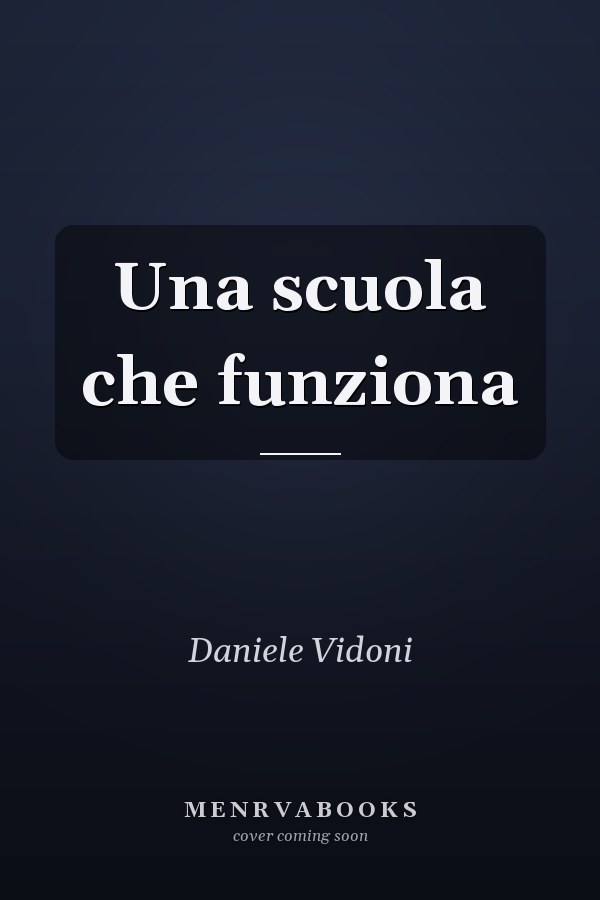 Una scuola che funziona