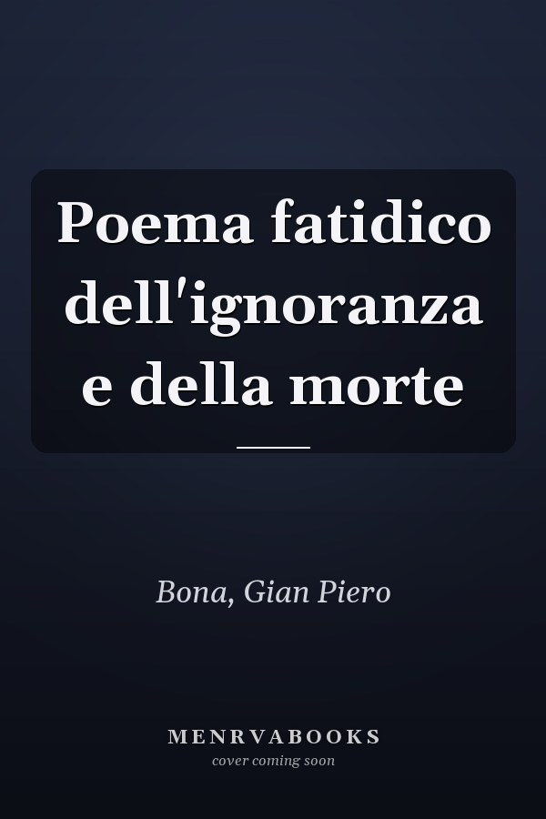 Poema fatidico dell'ignoranza e della morte