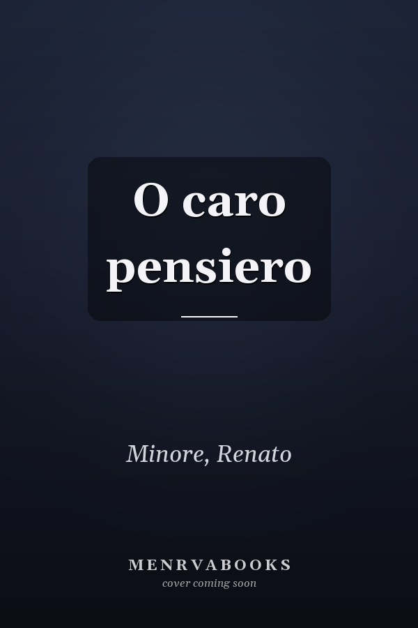 O caro pensiero