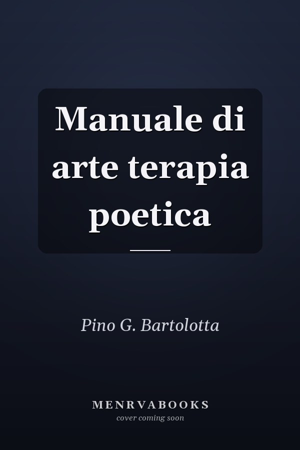 Manuale di arte terapia poetica
