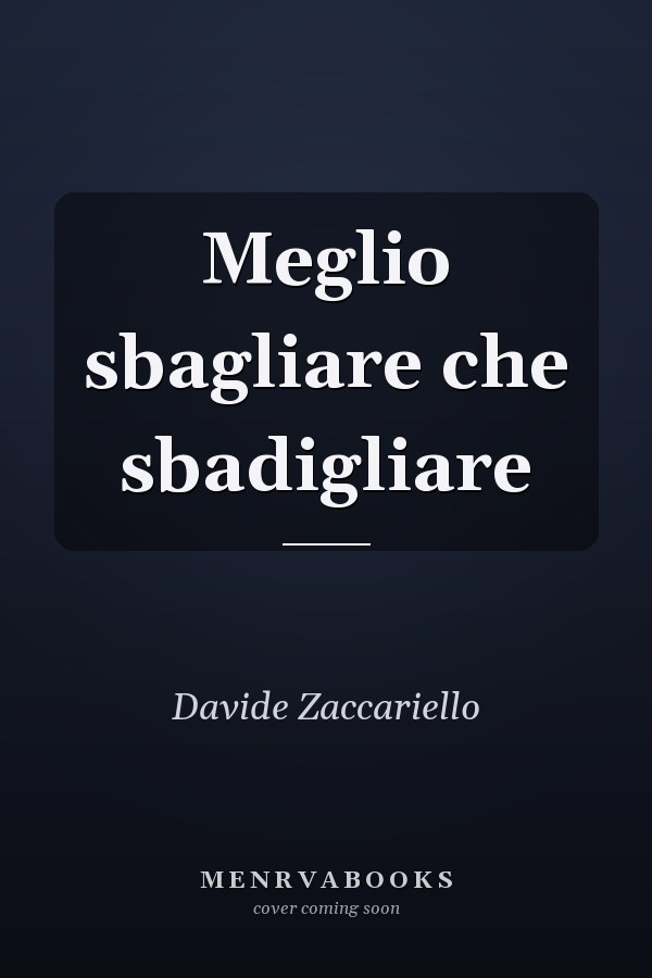 Meglio sbagliare che sbadigliare