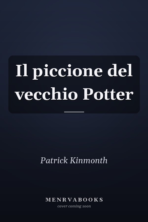 Il piccione del vecchio Potter