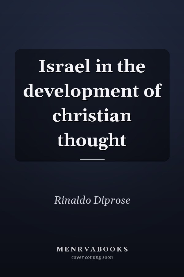 Israel in the development of christian thought