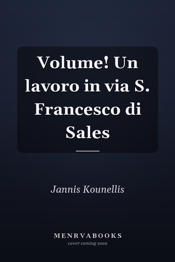 Volume! Un lavoro in via S. Francesco di Sales